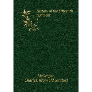   regiment. 1 Charles. [from old catalog] McGregor  Books