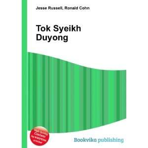  Tok Syeikh Duyong Ronald Cohn Jesse Russell Books