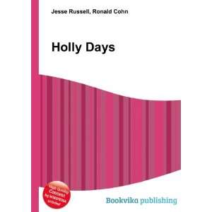  Holly Days Ronald Cohn Jesse Russell Books