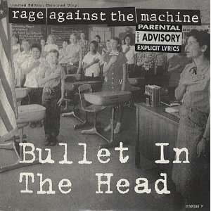  Bullet In The Head   Colour Vinyl Rage Against The 