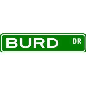 BURD Street Sign ~ Family Lastname Sign ~ Gameroom, Basement, Garage 