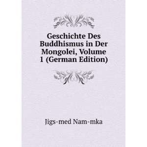   , Volume 1 (German Edition) (9785877274693) Jigs med Nam mka Books