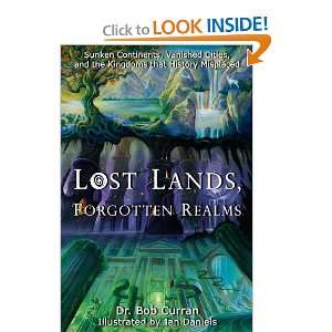  Lost Lands, Forgotten Realms Sunken Continents, Vanished 