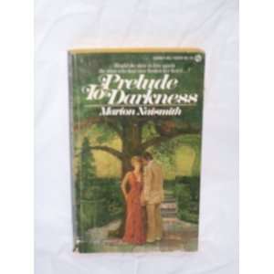 Prelude to Darkness Marion Naismith  Books