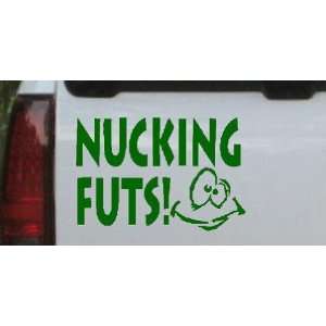 Nucking Futs Funny Car Window Wall Laptop Decal Sticker    Dark Green 