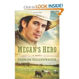  Megans Hero A Novel (The Callahans of Texas) [Paperback 