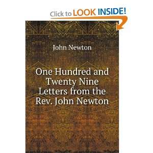   and Twenty Nine Letters from the Rev. John Newton John Newton Books