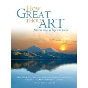  How Great Thou Art   40 Favorite Songs of Hope and Praise 