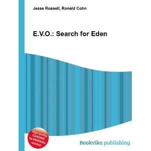  E.V.O. Search for Eden Ronald Cohn Jesse Russell Books