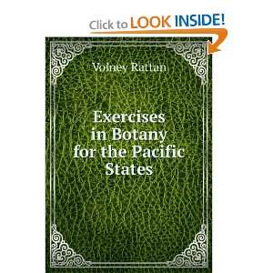   in Botany for the Pacific States Volney Rattan  Books