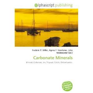  Carbonate Minerals (9786133728806) Books