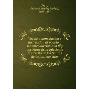   de los ultimos dias Parley P. (Parley Parker), 1807 1857 Pratt Books