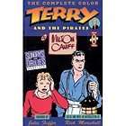 The Complete Color Terry and the Pirates Milton Caniff