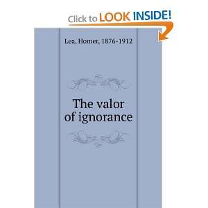 The Valor of Ignorance  