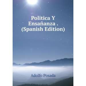  EnsaÃ±anza . (Spanish Edition) Adolfo Posada  Books