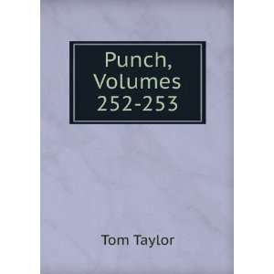  Punch, Volumes 252 253 Tom Taylor Books