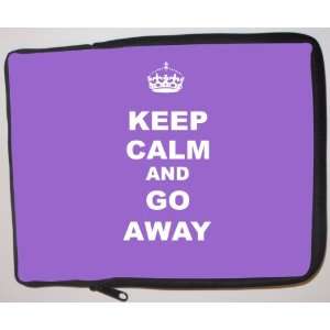  Keep Calm or Go Away   Violet Color Laptop Sleeve   Note 