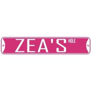   ZEA HOLE  STREET SIGN