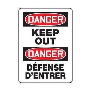 DANGER DANGER KEEP OUT (BILINGUAL FRENCH   D?FENSE DENTRER) Sign   14 