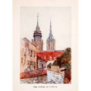  1907 Color Print Spire Cathedral Evreux Tower Iton River 