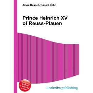   XV of Reuss Plauen Ronald Cohn Jesse Russell  Books