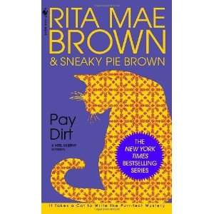    Pay Dirt (Mrs. Murphy Mysteries) [Paperback] Rita Mae Brown Books
