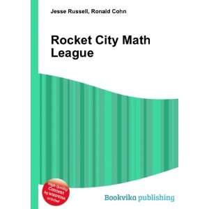  Rocket City Math League Ronald Cohn Jesse Russell Books