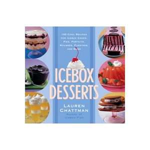  Icebox Desserts by Lauren Chattman