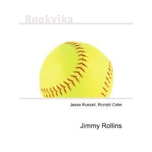 Jimmy Rollins Ronald Cohn Jesse Russell  Books