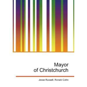  Mayor of Christchurch Ronald Cohn Jesse Russell Books