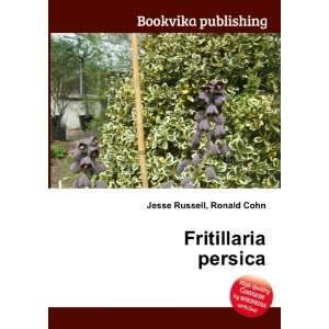  Fritillaria persica Ronald Cohn Jesse Russell Books