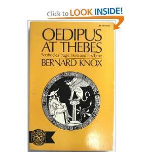  Oedipus at Thebes Sophocles Tragic Hero and His Time 