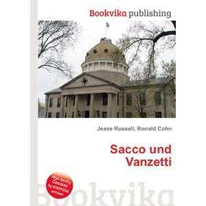  Sacco und Vanzetti Ronald Cohn Jesse Russell Books