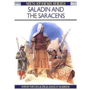  Saladin and the Saracens (Men at Arms) [Paperback] David 
