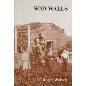 Sod Walls by Roger Welsch (1991, Paperback, Revised) 9780934904278 