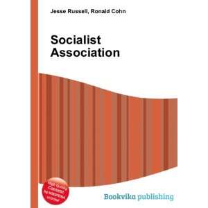  Socialist Association Ronald Cohn Jesse Russell Books