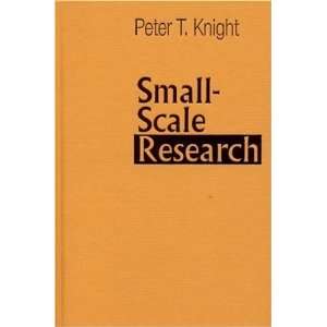  Small Scale Research Pragmatic Inquiry in Social Science 