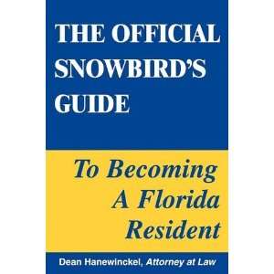  The Official Snowbirds Guide to Becoming a Florida 
