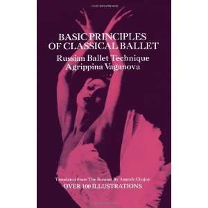  Basic Principles of Classical Ballet [Paperback 