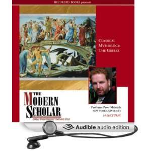 Classical Mythology The Greeks [Unabridged] [Audible Audio Edition]