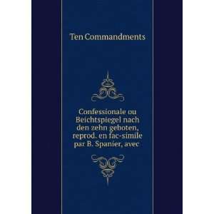   reprod. en fac simile par B. Spanier, avec . Ten Commandments Books
