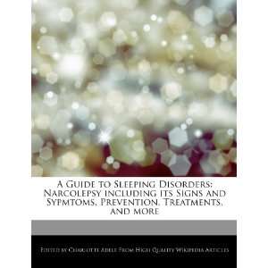  A Guide to Sleeping Disorders Narcolepsy including its 