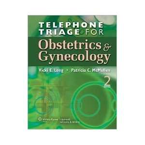  Telephone Triage for Obstetrics and Gynecology 2nd (second 