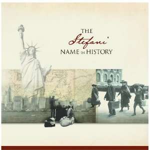  The Stefani Name in History Ancestry Books