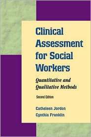 Clinical Assessment for Social Workers 2E Quantitative and 