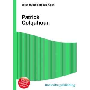 Patrick Colquhoun Ronald Cohn Jesse Russell  Books