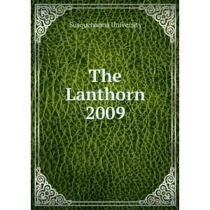 The Lanthorn 2009 Susquehanna University  Books