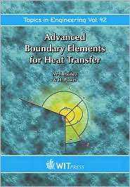 Advanced Boundary Elements for Heat Transfer (Topics in Engineering 