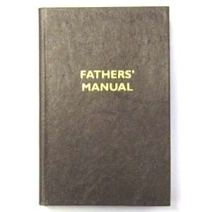   Fathers Manual (A. Francis Coomes, S.J.)   Hardcover 