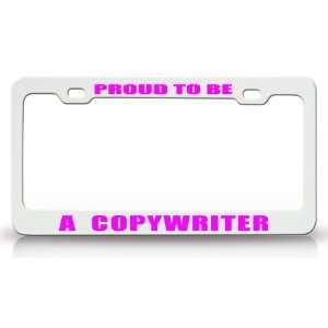  PROUD TO BE A COPYWRITER Occupational Career, High Quality 